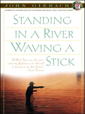 cover image of Standing in a River Waving a Stick
